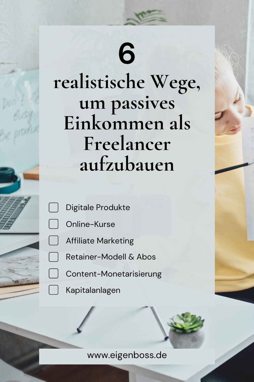 Infografik: 6 Wege passives Einkommen als Freelancer